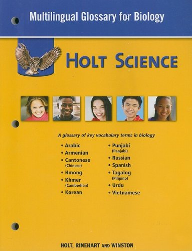 Holt Science: Multilingual Glossary for Biology 2008 (9780030932205) by Holt, Rinehart And Winston, Inc.