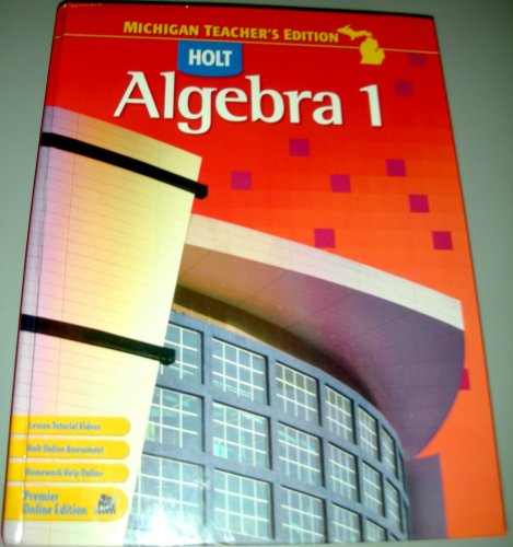 9780030932854: Holt Algebra 1 Teacher's Edition (Michigan)