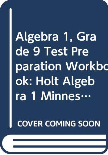 Imagen de archivo de Algebra 1, Grade 9 Test Preparation Workbook: Holt Algebra 1 Minnesota a la venta por Better World Books