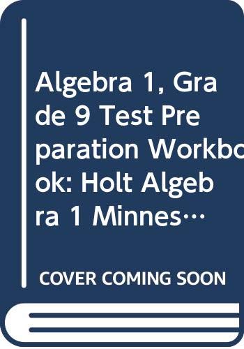 Stock image for Algebra 1, Grade 9 Test Preparation Workbook: Holt Algebra 1 Minnesota for sale by Better World Books