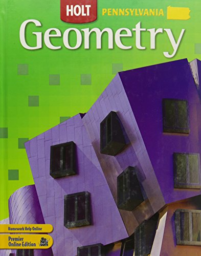 Stock image for Holt Geometry Pennsylvania: Student Edition Grades 9-12 2007 for sale by 2nd Life Books