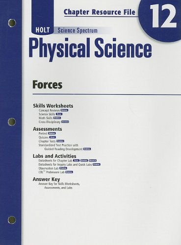 Stock image for Holt Science Spectrum: Physical Science with Earth and Space Science: Chapter Resource File, Chapter 12: Forces Chapter 12: Forces for sale by Allied Book Company Inc.