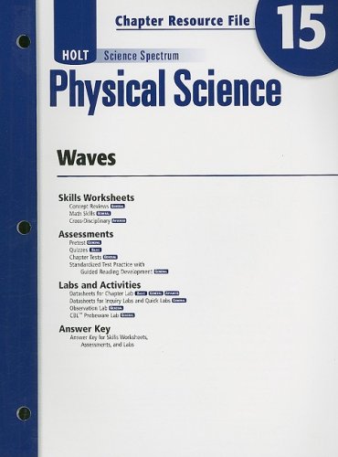 Stock image for Holt Science Spectrum: Physical Science Chapter 15 Resource File: Waves (Holt Science Spectrum: Physical Science with Earth and Space Science) for sale by Allied Book Company Inc.