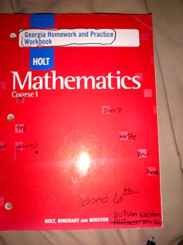 Stock image for Mathematics Homework And Practice Workbook Course 1 Grade 6: Holt Mathematics Georgia ; 9780030937354 ; 0030937353 for sale by APlus Textbooks