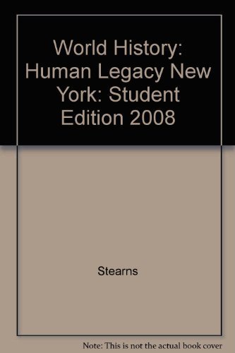 Beispielbild fr Holt World History: Human Legacy  2008: Student Edition 2008 ; 9780030938405 ; 0030938406 zum Verkauf von APlus Textbooks