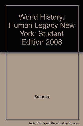 Imagen de archivo de Holt World History: Human Legacy  2008: Student Edition 2008 ; 9780030938405 ; 0030938406 a la venta por APlus Textbooks