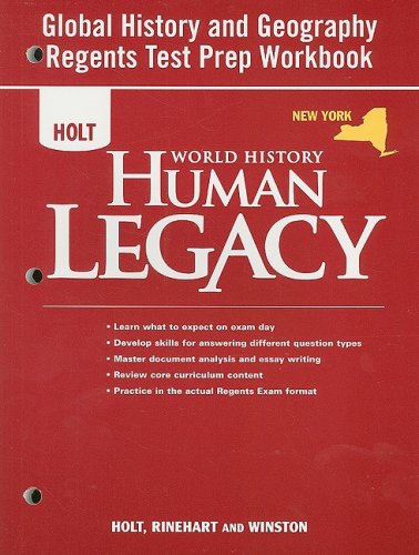 World History, Grades 9-12 Human Legacy New York Global History and Geography Regents Preparation Workbook: Holt World History Human Journey (9780030938498) by Holt Mcdougal