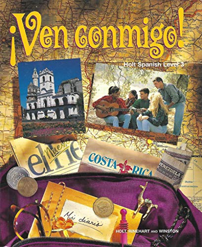 Imagen de archivo de Ven Conmigo!: Holt Spanish : Level 3 ; 9780030939921 ; 0030939925 a la venta por APlus Textbooks