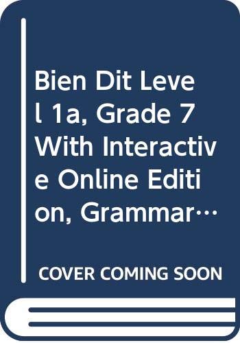 9780030942174: Bien Dit Level 1a, Grade 7 With Interactive Online Edition, Grammar Tutor and Soundbooth: Holt Bien Dit!