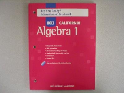 Imagen de archivo de Holt Algebra 1 California: Are You Ready? Intervention and Enrichment with Answers Algebra I one [Paperback] [Jan 01, 2008] HOLT, RINEHART and WINSTON a la venta por WONDERFUL BOOKS BY MAIL