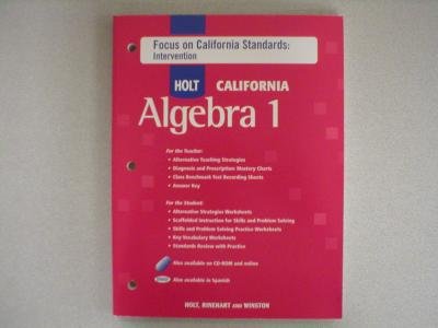 Imagen de archivo de Holt Algebra 1 California: Focus On California Standards: Intervention Algebra 1 a la venta por Wizard Books