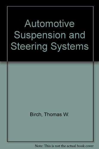 Imagen de archivo de Automotive Suspension and Steering Systems a la venta por Nealsbooks