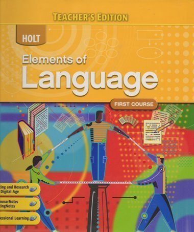 Stock image for Elements Of Language, First Course, Grade 7: Teacher's Edition (2009 Copyright) for sale by ~Bookworksonline~