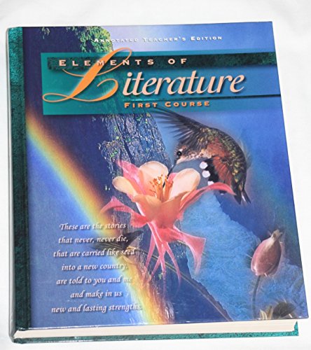 Stock image for Elements Of Literature: 1st Course (Annotated Teacher's Edition) ; 9780030949241 ; 0030949246 for sale by APlus Textbooks
