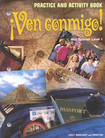 Imagen de archivo de Ven Conmigo!: Level 1 Practice and Activity Book (Spanish Edition) a la venta por Better World Books
