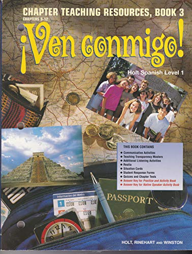 Stock image for Ven Conmigo! Chapter Teaching Resources, Book 3: Chapters 9-12 (Holt Spanish Level 1) for sale by Nationwide_Text