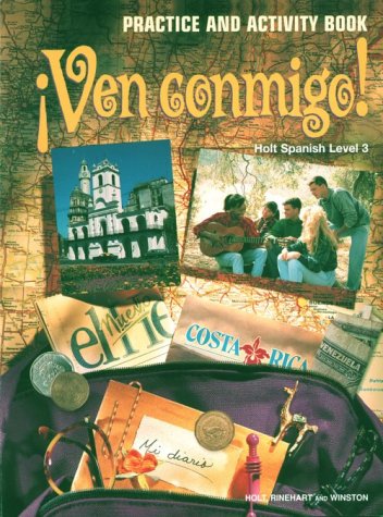 9780030950216: Ven Conmigo!: Level 3 Practice and Activity Book