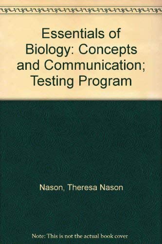 9780030950544: Essentials of Biology: Concepts and Communication; Testing Program