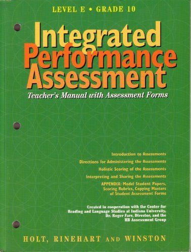 Integrated Performance Assessment Teachers Manual with Assessment Forms (Elements of Language Fourth Course) (9780030951039) by Unknown