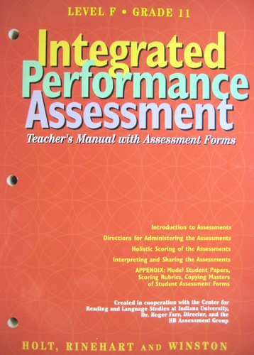 Beispielbild fr Intergrated Performance Assessment - Level F - Grade 11 - Teacher's Manual with Assessment Forms zum Verkauf von Wonder Book