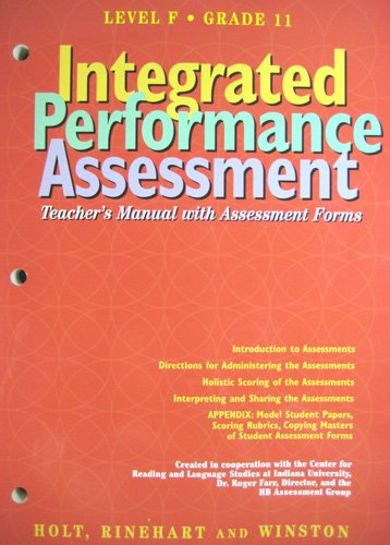 Stock image for Intergrated Performance Assessment - Level F - Grade 11 - Teacher's Manual with Assessment Forms for sale by The Maryland Book Bank