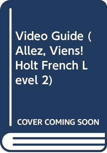 Beispielbild fr Video Guide (Allez, Viens! Holt French Level 2) [Teacher's Edition] [Paperback zum Verkauf von Nationwide_Text