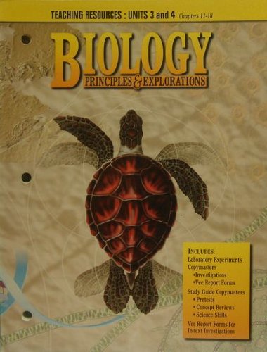 Stock image for Biology-Principles & Explorations: Teaching Resources: Units 3 And 4 (1996 Copyright) for sale by ~Bookworksonline~