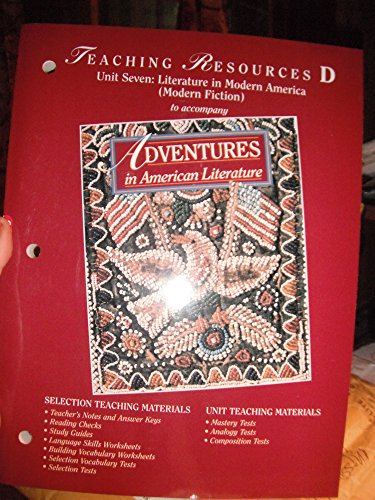 Stock image for ADVENTURES IN AMERICAN LITERATURE.Teaching Resources D UNIT 7) for sale by Booksavers of MD