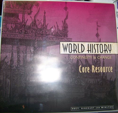 World History Continuity & Change (Core Resource) (9780030955112) by Assorted