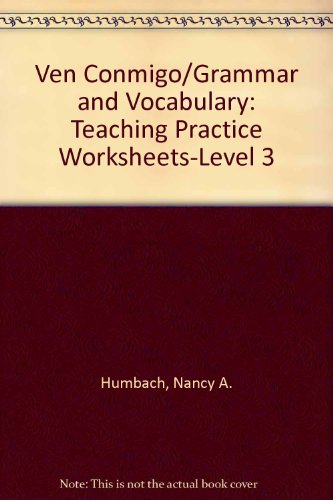 9780030957093: Ven Conmigo/Grammar and Vocabulary: Teaching Practice Worksheets-Level 3