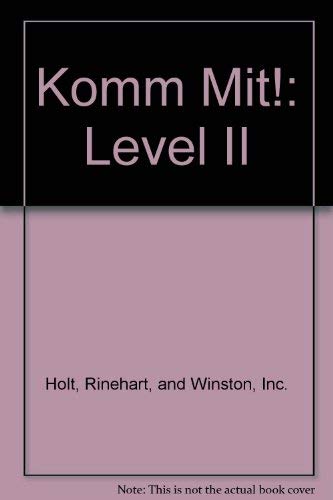 9780030957147: Komm Mit!: Level II