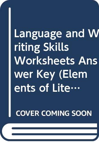 9780030957383: Language and Writing Skills Worksheets Answer Key (Elements of Literature Fourth Course)