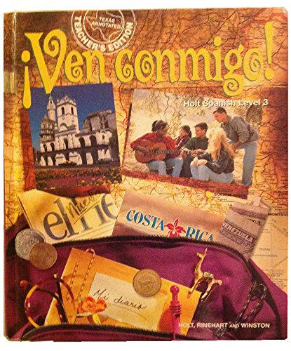 9780030957857: Title: Ven Conmingo Holt Spanish Level 3 Texas Annotated