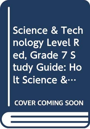 9780030959080: Science & Technology Level Red, Grade 7 Study Guide: Holt Science & Technology