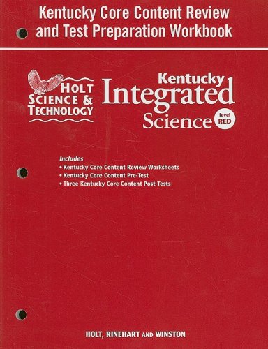 9780030959899: Integrated Science, Grade 7 Core Content Test Prep Workbook: Holt Science & Technology Kentucky