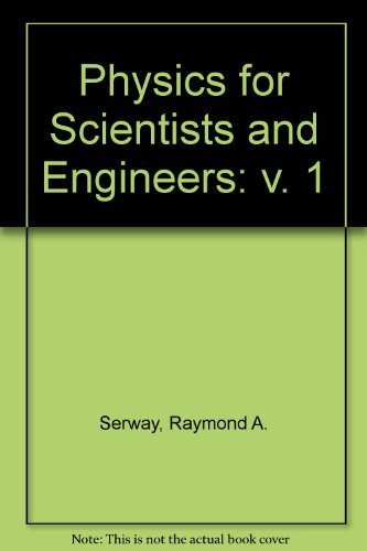 9780030960277: Physics for Scientists and Engineers With Modern Physics: v. 1