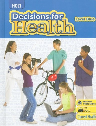 Beispielbild fr Decisions for Health: Student Edition Level Blue 2009 zum Verkauf von HPB-Red