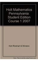 9780030962776: Holt Mathematics: Student Edition Course 1 2007: Holt Mathematics Pennsylvania