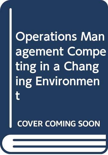 Imagen de archivo de Operations management: Competing in a changing environment (The Dryden Press series in management) a la venta por HPB-Red