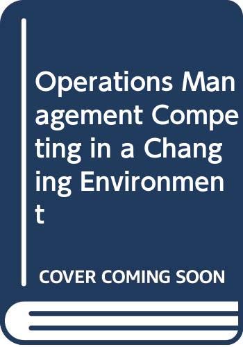 Stock image for Operations management: Competing in a changing environment (The Dryden Press series in management) for sale by HPB-Red