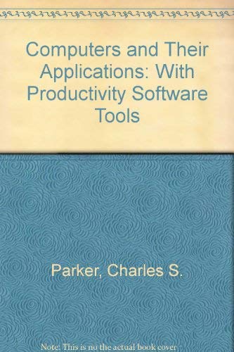 9780030968839: With Productivity Software Tools (Computers and Their Applications)