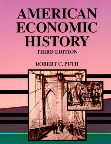 Beispielbild fr American Economic History (THE DRYDEN PRESS SERIES IN ECONOMICS) zum Verkauf von Wonder Book