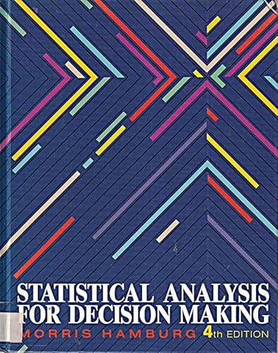 Stock image for Statistical Analysis for Decision Making (Dryden Press Series in Management Science and Quantitative Methods) for sale by HPB-Red