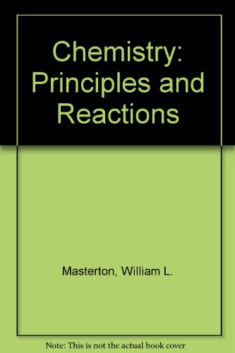 Imagen de archivo de Chemistry: Principles and Reactions a la venta por Anybook.com