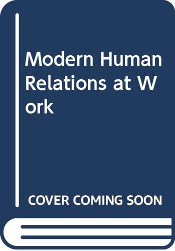 Stock image for Modern Human Relations at Work for sale by Phatpocket Limited