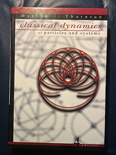 Beispielbild fr Classical Dynamics of Particles and Systems, 4th Edition zum Verkauf von Wonder Book