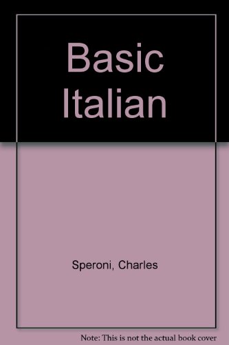 9780030974854: Basic Italian Paperback C., Golino, Carlo Luigi, Speroni, C. Gouno