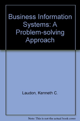 9780030974977: Business Information Systems: A Problem-solving Approach