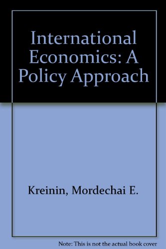 9780030975646: International Economics: A Policy Approach