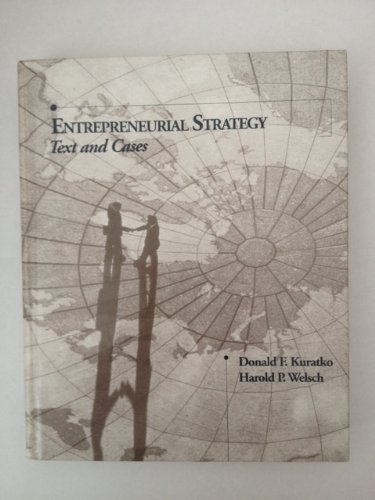 9780030975790: Entrepreneurial Strategy: Text and Cases